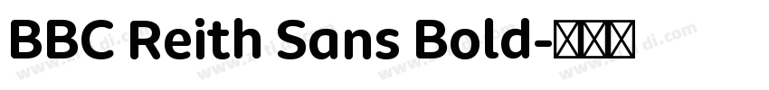 BBC Reith Sans Bold字体转换